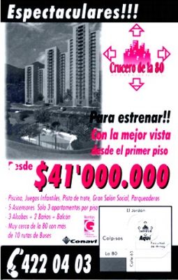 anuncio publicitario urbanizacion crucero de la 80
LUIS FERNANDO GONZALEZ, 2004
Palabras clave: PUBLICIDAD CRUCERO DE LA 80
