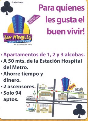 Anuncio publicitario unidad residencial San Nicolas Medellin
LUIS FERNANDO GONZALEZ, 2004
Palabras clave: UNIDAD RESIDENCIAL SAN NICOLAS APARTAMENTOS