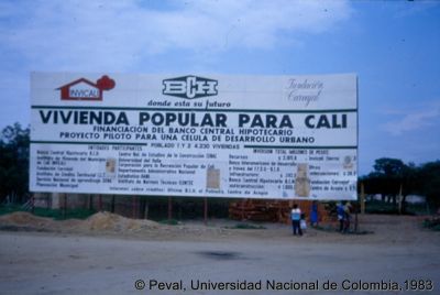 Valla publicitaria del Proyecto de vivienda popular para Cali, El Poblado 1 y 2 financiado por el Banco Central Hipotecario
Peval, 1983
Palabras clave: Barrio El Poblado Cali Viviendas