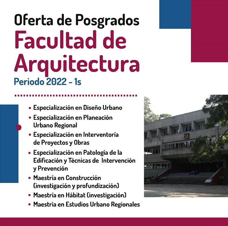 Plazo ampliado de inscripciones a Posgrados Facultad de Arquitectura Periodo 2022-1S