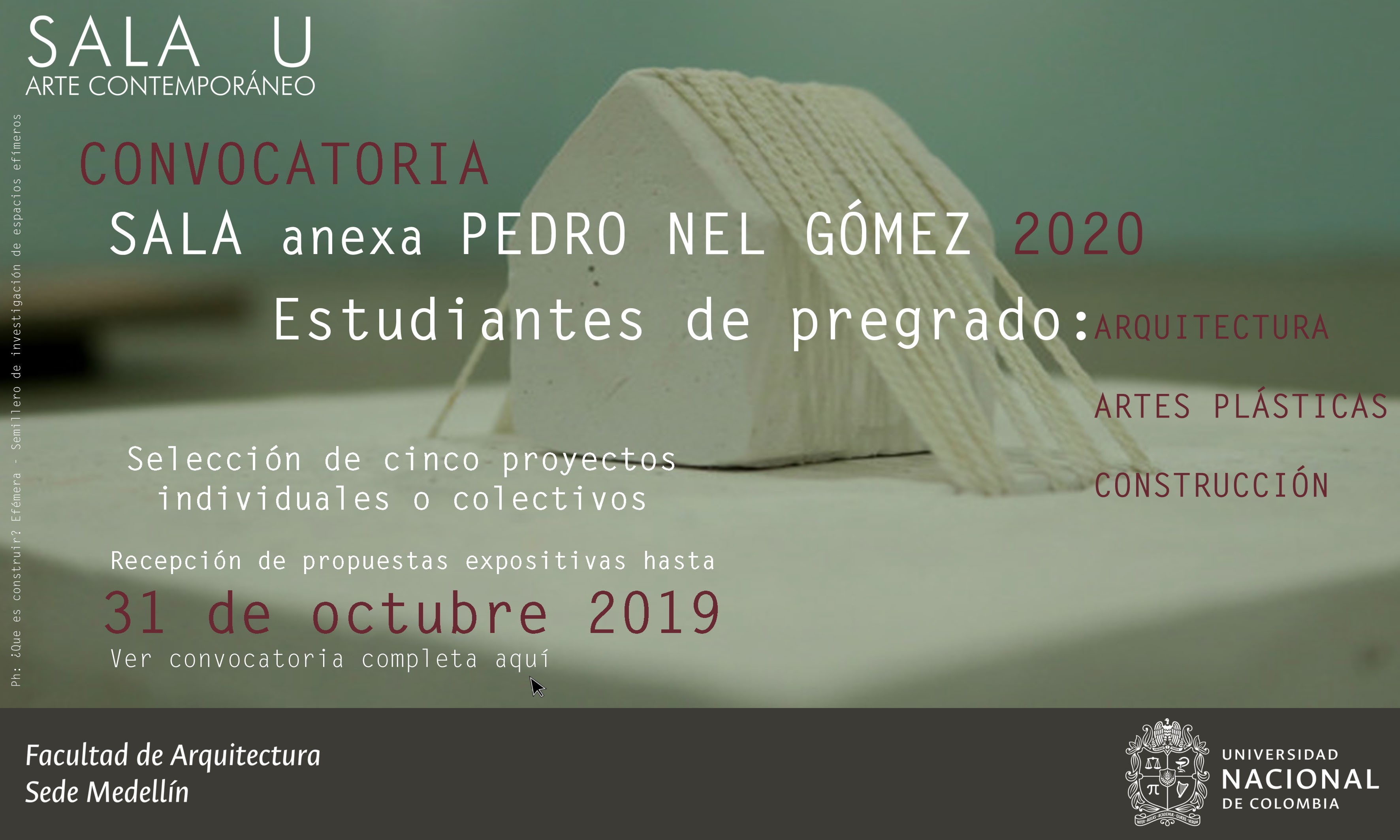 Convocatoria Sala Anexa Pedro Nel Gómez 2020